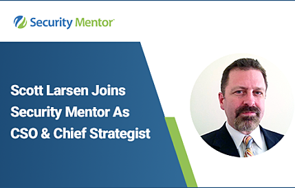 Image of Scott Larsen Joins Security Mentor as CSO & Chief Strategist