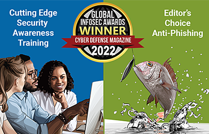 Global InfoSec Award Emblem for Cutting Edge Security Awareness Training and  Editor's Choice Anti-Phishing